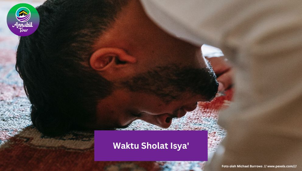 Kapan Awal dan Akhir Waktu Sholat Isya? 